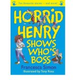 Portada de [HORRID HENRY SHOWS WHO'S BOSS] [BY: FRANCESCA SIMON]