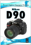 Portada de NIKON D90: FOCAL DIGITAL CAMERA GUIDES