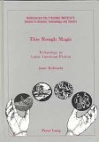 Portada de THIS ROUGH MAGIC: TECHNOLOGY IN LATIN AMERICAN FICTION (WORCESTER POLYTECHNIC INSTITUTE STUDIES IN SCIENCE, TECHNOLOGY, AND CULTURE, VOL 13)
