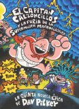 Portada de EL CAPITAN CALZONCILLOS Y LA FURIA DE LA SUPERMUJER MACROELASTICA = CAPTAIN UNDERPANTS AND THE WRATH OF THE WICKED WEDGIE WOMAN