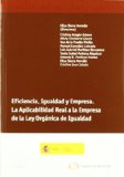 Portada de EFICIENCIA, IGUALDAD Y EMPRESA. LA APLICABILIDAD REAL A LA EMPRESA DE LA LEY ORGÁNICA DE IGUALDAD