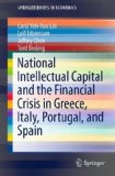 Portada de NATIONAL INTELLECTUAL CAPITAL AND THE FINANCIAL CRISIS IN GREECE, ITALY, PORTUGAL, AND SPAIN