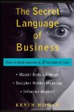 Portada de THE SECRET LANGUAGE OF BUSINESS: HOW TO READ ANYONE IN 3 SECONDS OR LESS