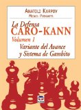 Portada de LA DEFENSA CARO-KANN : VARIANTE DEL AVANCE Y SISTEMA DE G AMBITO