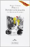 Portada de PACE E INTERCULTURALITÀ (DI FRONTE E ATTRAVERSO. TERRA TERRA)