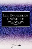 Portada de LOS EVANGELIOS GNOSTICOS