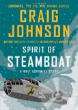 Portada de SPIRIT OF STEAMBOAT: A WALT LONGMIRE STORY BY JOHNSON, CRAIG (2013) HARDCOVER