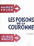 Portada de LES ROIS MAUDITS, LES POISONS DE LA COURONNE, TOME 3