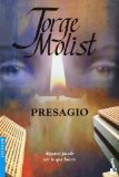 Portada de PRESAGIO (BESTSELLER INTERNACIONAL) DE MOLIST, JORGE (2004) TAPA BLANDA