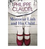 Portada de [(MONSIEUR LINH AND HIS CHILD)] [AUTHOR: PHILIPPE CLAUDEL] PUBLISHED ON (FEBRUARY, 2012)