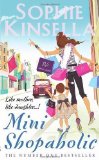 Portada de MINI SHOPAHOLIC: (SHOPAHOLIC BOOK 6) BY KINSELLA, SOPHIE (2011)