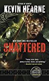 Portada de SHATTERED: THE IRON DRUID CHRONICLES BY KEVIN HEARNE (2015-03-31)