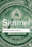 Portada de THE PHILOSOPHY OF MONEY (ROUTLEDGE CLASSICS) REPRINT EDITION BY SIMMEL, GEORG PUBLISHED BY ROUTLEDGE (2011)