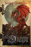 Portada de EL ÚLTIMO DRAGÓN (EL MUNDO ENCANTADO Nº 1)