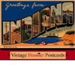 Portada de [(GREETINGS FROM INDIANA: VINTAGE HOOSIER POSTCARDS)] [AUTHOR: ROBERT REED] PUBLISHED ON (DECEMBER, 2003)