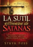 Portada de LA SUTIL ARTIMANA DE SATANAS: LOS DOS ESPIRITUS DEMONIACOS DE LOS CUALES TODOS LOS DEMONIOS OBTIENEN SU FUERZA.