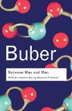 Portada de BETWEEN MAN AND MAN (ROUTLEDGE CLASSICS) BY BUBER, MARTIN (2002) PAPERBACK