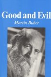 Portada de GOOD AND EVIL 1ST (FIRST) EDITION BY BUBER, MARTIN PUBLISHED BY PEARSON (1980)