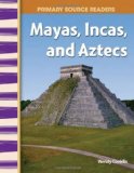 Portada de MAYANS. INCAS. AND AZTECS (PRIMARY SOURCE READERS) BY CONKLIN. WENDY ( 2007 ) PAPERBACK