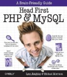 Portada de HEAD FIRST PHP & MYSQL 1ST (FIRST) EDITION BY BEIGHLEY, LYNN, MORRISON, MICHAEL PUBLISHED BY O'REILLY MEDIA (2008)