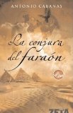 Portada de LA CONJURA DEL FARAON (BEST SELLER ZETA BOLSILLO) BY CABANAS, ANTONIO (2007) TAPA BLANDA