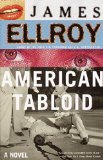 Portada de AMERICAN TABLOID (UNDERWORLD USA) BY ELLROY, JAMES (2001) PAPERBACK