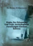 Portada de ITHAKA, DER PELOPONNES UND TROJA: ARCHÃ€OLOGISCHE FORSCHUNGEN (GERMAN EDITION)