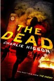 Portada de THE DEAD (AN ENEMY NOVEL) BY HIGSON, CHARLIE (2012) PAPERBACK