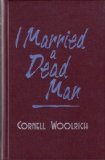 Portada de I MARRIED A DEAD MAN