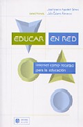 Portada de EDUCAR EN RED: INTERNET COMO RECURSO PARA LA EDUCACION