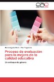 Portada de PROCESO DE EVALUACI N PARA LA MEJORA DE LA CALIDAD EDUCATIVA: UN ENFOQUE DE GÉNERO