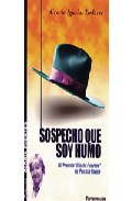 Portada de SOSPECHO QUE SOY HUMO