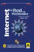 Portada de INTERNET, LA RED CON MAYUSCULAS