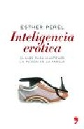 Portada de INTELIGENCIA EROTICA: CLAVES PARA MANTENER LA PASION EN LA PAREJA