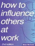 Portada de HOW TO INFLUENCE OTHERS AT WORK