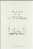 Portada de FELIPE II : LA CONFIGURACION DE LA MONARQUIA HISPANA