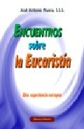 Portada de ENCUENTROS SOBRE LA EUCARISITA