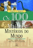 Portada de OS 100 MAIORES MISTÉRIOS DO MUNDO (EM PORTUGUESE DO BRASIL)