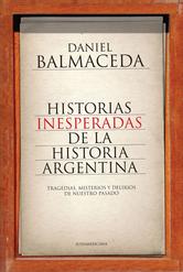 Portada de HISTORIAS INESPERADAS DE LA HISTORIA ARGENTINA - EBOOK