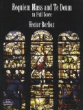 Portada de BERLIOZ - REQUIEM OP.5 Y TE DEUM PARA CORO Y ORQUESTA (PARTITURA DIRECTOR)