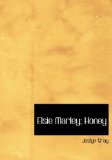 Portada de ELSIE MARLEY; HONEY (LARGE PRINT EDITION)