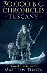 Portada de 30,000 B.C. CHRONICLES: TUSCANY