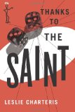 Portada de THANKS TO THE SAINT (THE SAINT SERIES)