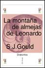 Portada de LA MONTAÑA DE ALMEJAS DE LEONARDO, ENSAYOS SOBRE HISTORIA NATURAL