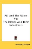 Portada de FIJI AND THE FIJIANS V1: THE ISLANDS AND