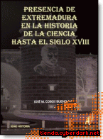 Portada de PRESENCIA DE EXTREMADURA EN LA HISTORIA DE LA CIENCIA HASTA EL SIGLO XVIII - EBOOK