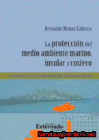 Portada de LA PROTECCIÓN DEL MEDIO AMBIENTE MARINO, INSULAR Y COSTERO Y EL CASO DE LAS ISLAS DEL ARCHIPIÉLAGO DE NUESTRA SEÑORA DEL ROSARIO - EBOOK