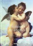 Portada de AMANECER CON ANGELES: INSPIRACIONES PARA TODOS LOS DÍAS DEL AÑO