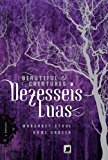 Portada de DEZESSEIS LUAS. BEAUTIFUL CREATURES - VOLUME 1 (EM PORTUGUESE DO BRASIL)