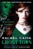 Portada de GHOST TOWN (MORGANVILLE VAMPIRES (UNNUMBERED PAPERBACK))